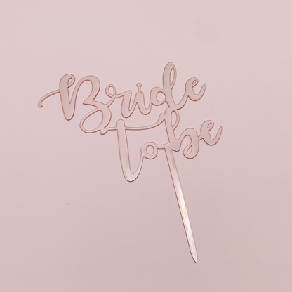 Cake Topper "Bride to Be"